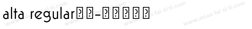 alta regular字体字体转换